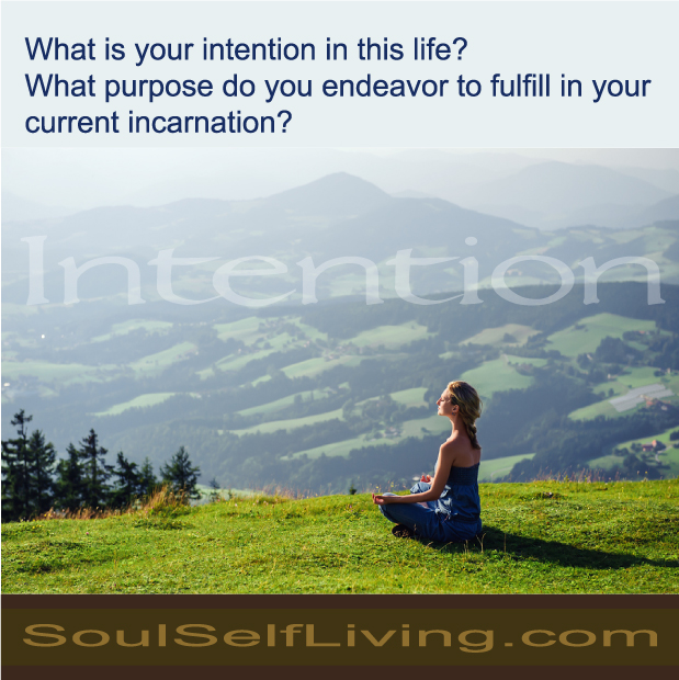 Soul Self Living: Intention