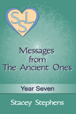 Messages from The Ancient Ones: Year Seven