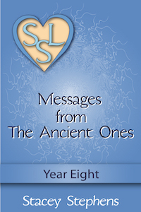 Messages from The Ancient Ones: Year Eight